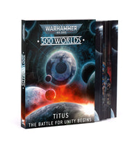 Warhammer 40K: 500 Worlds: Titus – The Battle for Unity Begins