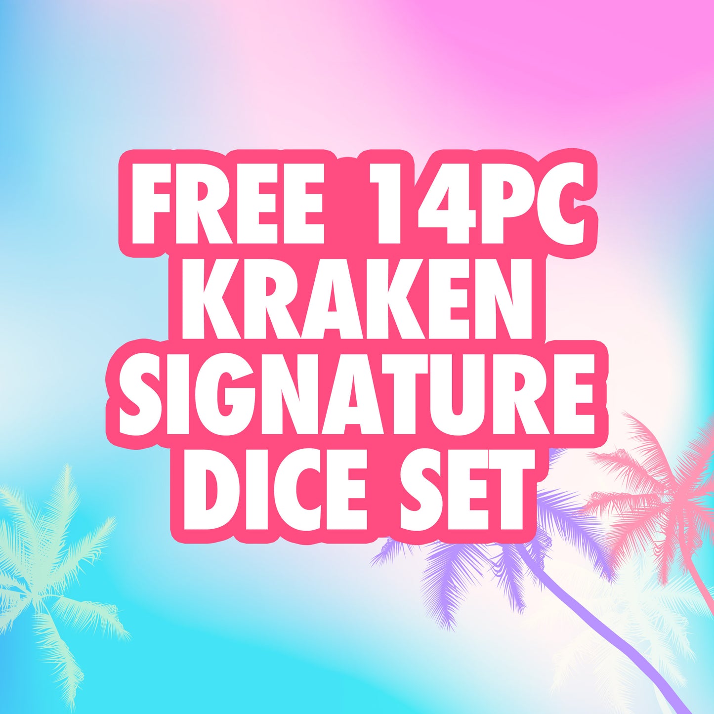 Freebie - Kraken Signatures 14pc dice set